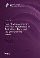 Special Issue Role of Microorganisms and Their Metabolites in Agriculture, Food and the Environment: 2nd Edition book cover image