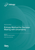 Special Issue Entropy Method for Decision Making with Uncertainty book cover image