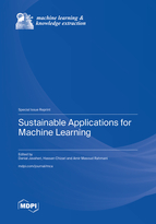 Special Issue Sustainable Applications for Machine Learning book cover image