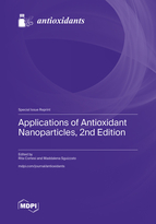 Special Issue Applications of Antioxidant Nanoparticles, 2nd Edition book cover image