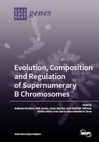 Special Issue Evolution, Composition and Regulation of Supernumerary B Chromosomes book cover image