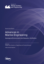 Special Issue Advances in Marine Engineering: Geological Environment and Hazards&mdash;3rd Edition book cover image