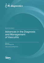 Special Issue Advances in the Diagnosis and Management of Vasculitis book cover image