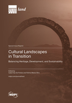 Special Issue Cultural Landscapes in Transition: Balancing Heritage, Development, and Sustainability book cover image