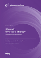 Special Issue Lithium in Psychiatric Therapy: Celebrating 75th Anniversary book cover image