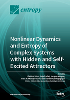 Special issue Nonlinear Dynamics and Entropy of Complex Systems with Hidden and Self-excited Attractors book cover image