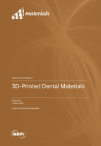 Special Issue 3D-Printed Dental Materials book cover image