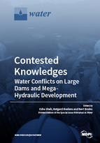 Special issue Contested Knowledges: Water Conflicts on Large Dams and Mega- Hydraulic Development book cover image
