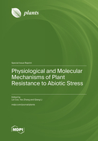 Special Issue Physiological and Molecular Mechanisms of Plant Resistance to Abiotic Stress book cover image