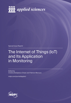 Special Issue The Internet of Things (IoT) and Its Application in Monitoring book cover image