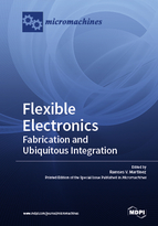 Special issue Flexible Electronics: Fabrication and Ubiquitous Integration book cover image