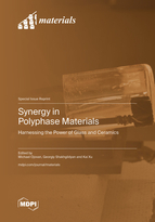 Special Issue Synergy in Polyphase Materials: Harnessing the Power of Glass and Ceramics book cover image
