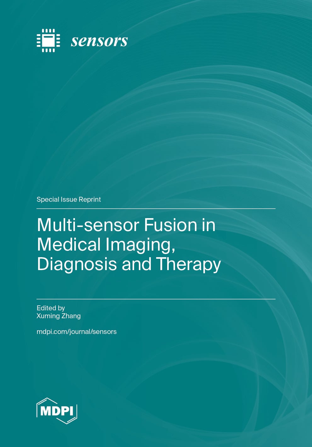 Multi-sensor Fusion in Medical Imaging, Diagnosis and Therapy