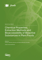 Special Issue Chemical Properties, Extraction Methods and Bioaccessibility of Bioactive Substances in Plant Foods book cover image