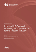 Special Issue Industrial IoT-Enabled Modeling and Optimization for the Process Industry book cover image