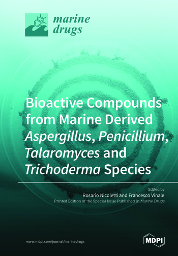 Book cover: Bioactive Compounds from Marine-Derived Aspergillus, Penicillium, Talaromyces and Trichoderma Species