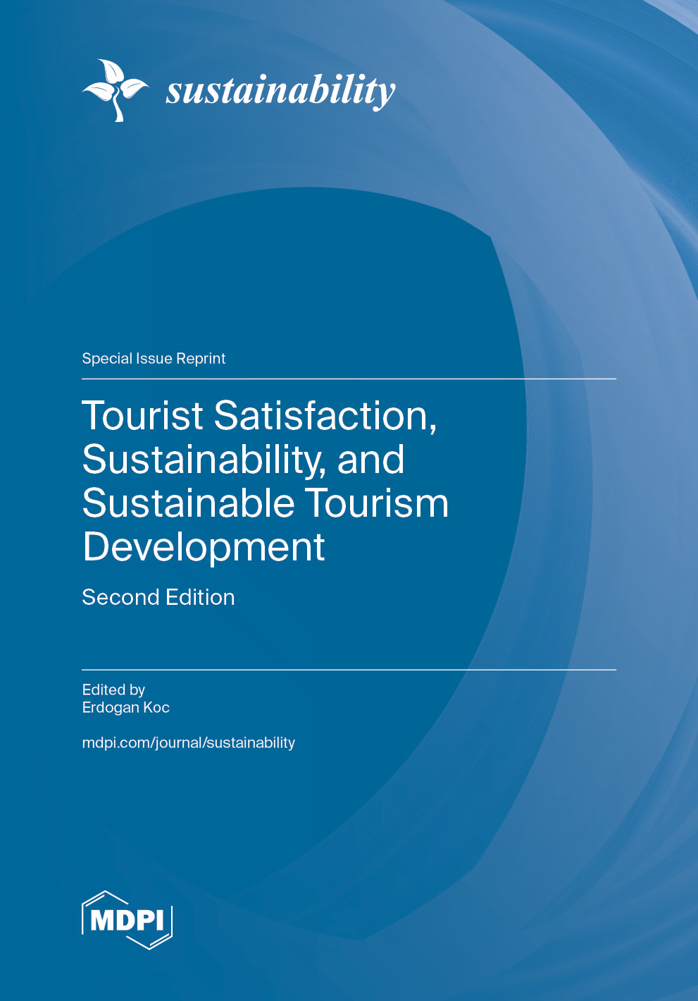 Tourist Satisfaction, Sustainability, and Sustainable Tourism Development