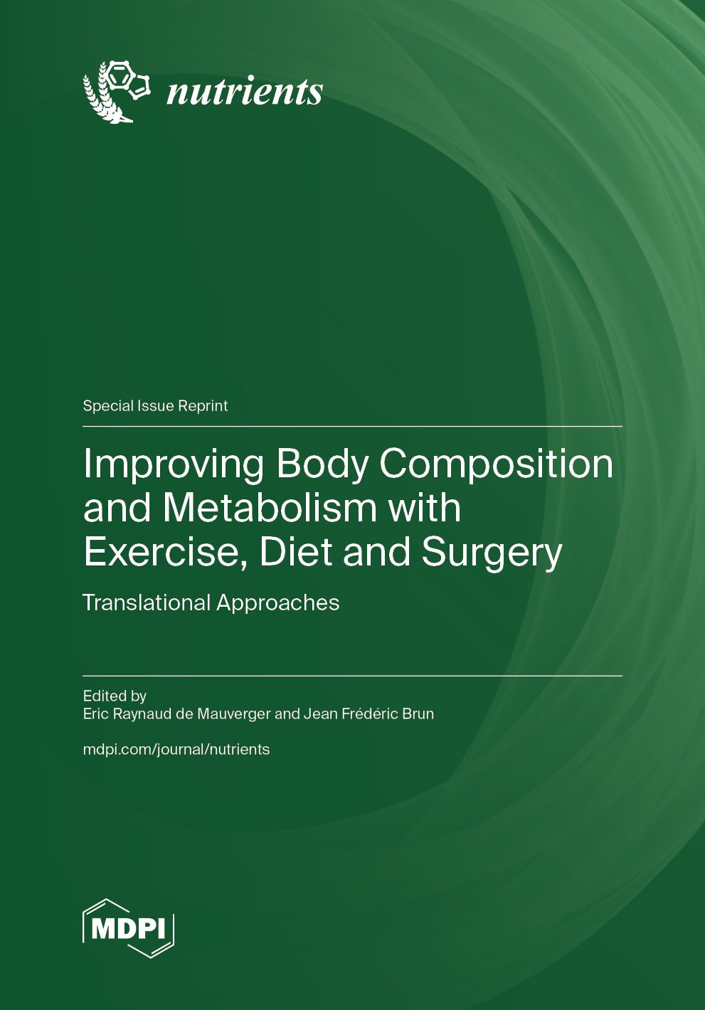 Improving Body Composition and Metabolism with Exercise, Diet and Surgery