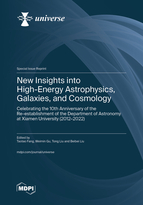 Special Issue New Insights into High-Energy Astrophysics, Galaxies, and Cosmology&mdash;Celebrating the 10th Anniversary of the Re-establishment of the Department of Astronomy at Xiamen University (2012&ndash;2022) book cover image