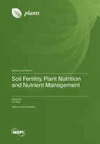 Special Issue Soil Fertility, Plant Nutrition and Nutrient Management book cover image