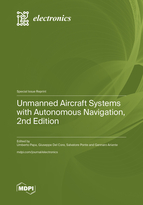 Special Issue Unmanned Aircraft Systems with Autonomous Navigation, 2nd Edition book cover image