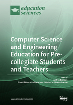 Special issue Computer Science and Engineering Education for Pre-collegiate Students and Teachers book cover image