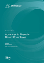 Special Issue Advances in Phenolic Based Complexes book cover image