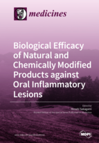 Special issue Biological Efficacy of Natural and Chemically Modified Products against Oral Inflammatory Lesions book cover image