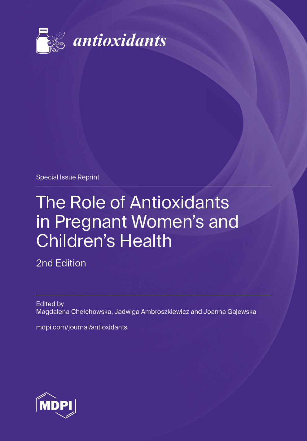The Role of Antioxidants in Pregnant Women’s and Children’s Health ...