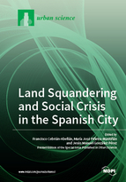 Special issue Land Squandering and Social Crisis in the Spanish City book cover image