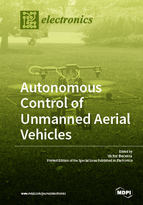 Special Issue Autonomous Control of Unmanned Aerial Vehicles book cover image