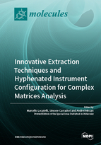 Special issue Innovative Extraction Techniques and Hyphenated Instrument Configuration for Complex Matrices Analysis book cover image