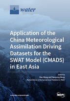 Special issue Application of the China Meteorological Assimilation Driving Datasets for the SWAT Model (CMADS) in East Asia book cover image