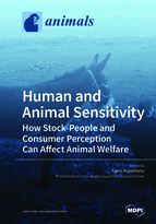 Special issue Human and Animal Sensitivity: How Stock-People and Consumer Perception Can Affect Animal Welfare book cover image