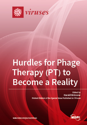 Hurdles for Phage Therapy (PT) to Become a Reality