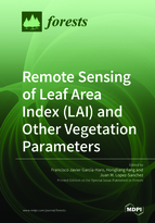 Special issue Remote Sensing of Leaf Area Index (LAI) and Other Vegetation Parameters book cover image