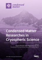 Special issue Condensed Matter Researches in Cryospheric Science book cover image