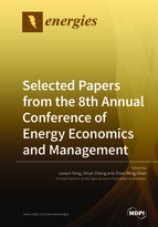 Special Issue Selected Papers from the 8th Annual Conference of Energy Economics and Management book cover image