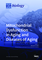 Special Issue Mitochondrial Dysfunction in Aging and Diseases of Aging book cover image