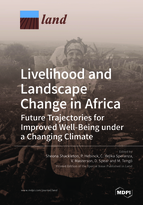 Special issue Livelihood and Landscape Change in Africa: Future Trajectories for Improved Well-Being under a Changing Climate book cover image
