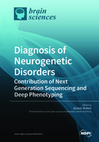 Special issue Diagnosis of Neurogenetic Disorders: Contribution of Next Generation Sequencing and Deep Phenotyping book cover image