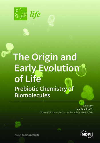 Book cover: The Origin and Early Evolution of Life: Prebiotic Chemistry of Biomolecules