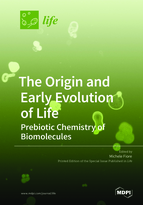 Special issue The Origin and Early Evolution of Life: Prebiotic Chemistry of Biomolecules book cover image
