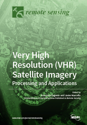 Very High Resolution (VHR) Satellite Imagery: Processing and Applications
