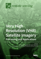 Special issue Very High Resolution (VHR) Satellite Imagery: Processing and Applications book cover image