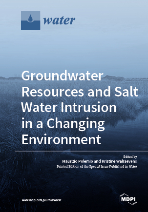 Groundwater Resources and Salt Water Intrusion in a Changing Environment