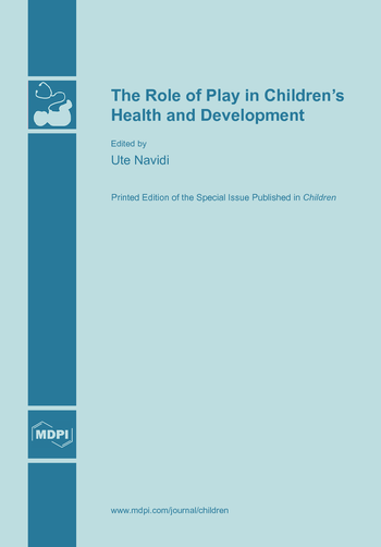 Book cover: The Role of Play in Children’s Health and Development