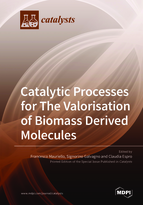 Special issue Catalytic Processes for The Valorisation of Biomass Derived Molecules book cover image