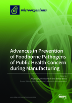 Special issue Advances in Prevention of Foodborne Pathogens of Public Health Concern during Manufacturing book cover image