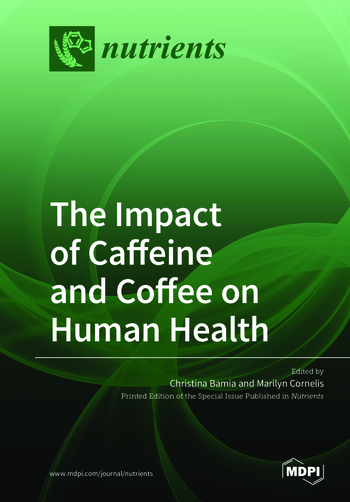 Book cover: The Impact of Caffeine and Coffee on Human Health